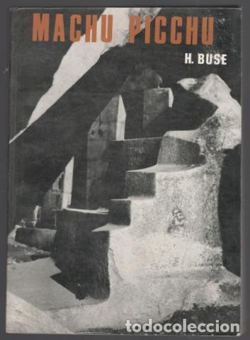 Libros de segunda mano: Buse, H.: Machu Picchu - Foto 1
