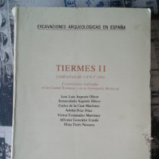 Libros de segunda mano: TIERMES II. CAMPAÑAS DE 1979 Y 1980. MINISTERIO DE CULTURA. 1984. ARGENTE. DE LA CASA.