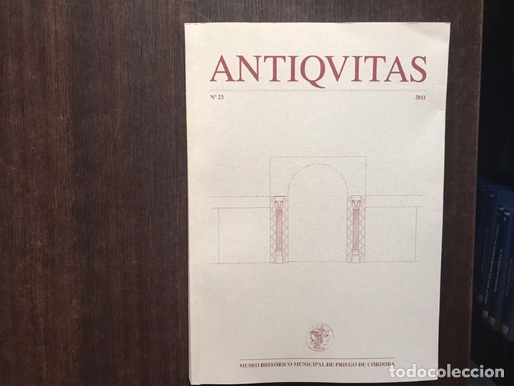 Libros de segunda mano: Antiquitas n&ordm; 23. 2011. - Foto 1