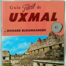 Libros de segunda mano: GUÍA FÁCIL DE UXMAL - RICHARD BLOOMGARDEN - EDITUR 1983 - VER INDICE Y FOTOS