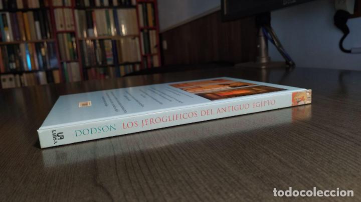 Libros de segunda mano: LOS JEROGLIFICOS DEL ANTIGUO EGIPTO. AIDAN DODSON. LIBSA - Foto 5