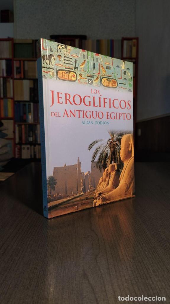 Libros de segunda mano: LOS JEROGLIFICOS DEL ANTIGUO EGIPTO. AIDAN DODSON. LIBSA - Foto 6