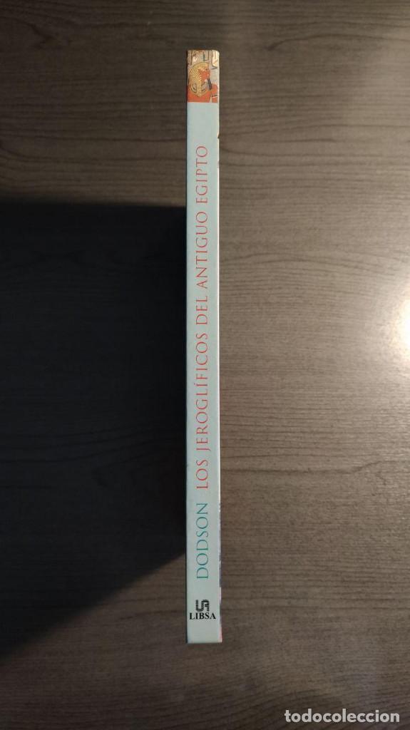 Libros de segunda mano: LOS JEROGLIFICOS DEL ANTIGUO EGIPTO. AIDAN DODSON. LIBSA - Foto 11
