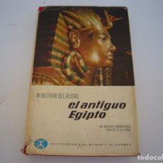 Libros de segunda mano: EL ANTIGUO EGIPTO. Lote 207639090