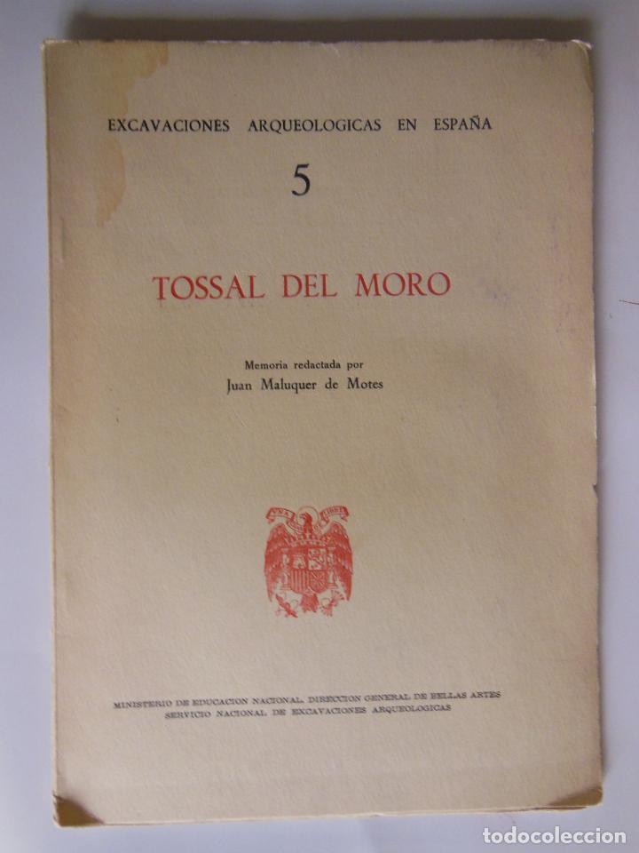 Libros de segunda mano: TOSSAL DEL MORO. MALUQUER DE MOTES JUAN. 1962 - Foto 1