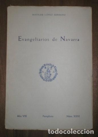 Libros de segunda mano: LOPEZ SERRANO, M: EVANGELIARIOS DE NAVARRA. - Foto 1
