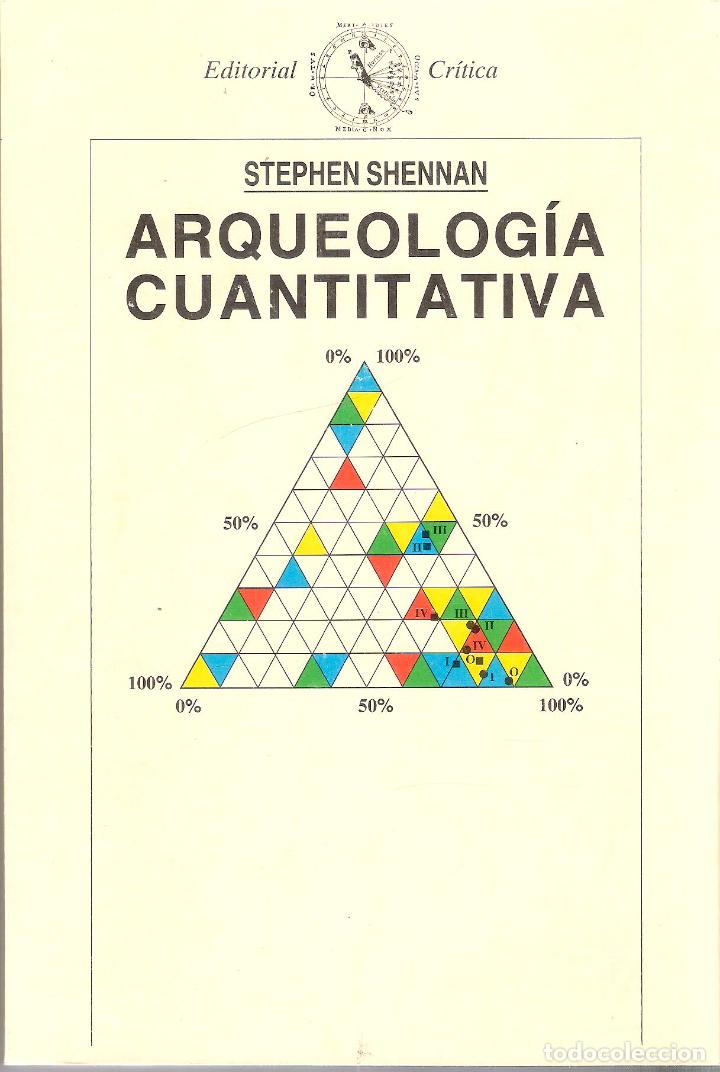 Libros de segunda mano: ARQUEOLOG&Iacute;A CUANTITATIVA - STEPHEN SHENNAN - Foto 1