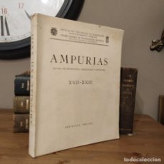 Libros de segunda mano: AMPURIAS REVISTA DE PREHISTORIA ARQUEOLÓGICO Y ETNOLÓGICA XXII-XXIII BARCELONA 1960 - 1961