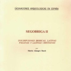 Libros de segunda mano: MARTIN ALMAGRO BASCH. SEGOBRIGA II. EXCAVACIONES EN ESPAÑA 127.. Lote 240974390