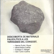 Libros de segunda mano: DESCOBERTA DE MATERIALS PALEOLÍTICS A LES TERRASSES DEL CONGOST, VVAA. Lote 244788540