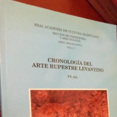 Libros de segunda mano: CRONOLOGIA DEL ARTE RUPESTRE LEVANTINO, 1999, VV.AA. RUSTIC.184 PP. REAL ACADEMIA CULTURA VALENCIAN