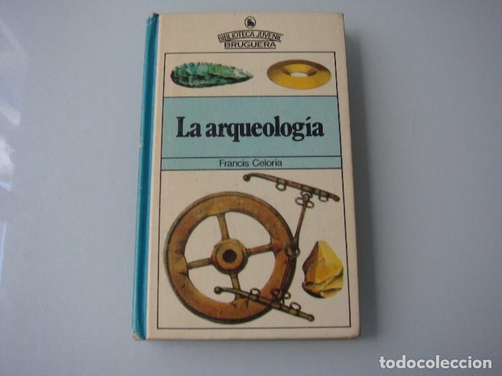 Libros de segunda mano: LA ARQUEOLOG&Iacute;A - Foto 1