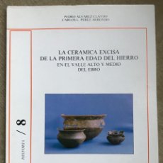 Libri di seconda mano: LA CERÁMICA EXCISA DE LA PRIMERA EDAD DEL HIERRO EN EL VALLE ALTO Y MEDIO DEL EBRO - LOGROÑO, 1987. Lote 307094068