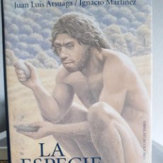 Libros de segunda mano: LA ESPECIE ELEGIDA 1999 (JUAN LUIS ARZUAGA/IGNACIO MARTINEZ)