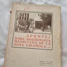 Libros de segunda mano: APUNTES ARQUEOLOGIA MAURITANA ZONA ESPAÑOLA 1941 MONEDAS. Lote 323752013