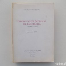 Libros de segunda mano: LIBRERIA GHOTICA. SEBASTIAN MARINER. INSCRIPCIONES ROMANAS DE BARCELONA.1973. FOLIO.PRIMERA EDICIÓN