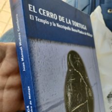 Libros de segunda mano: TEMPLO Y NECRÓPOLIS IBERO PÚNICA EL CERRO DE LA TORTUGA MÁLAGA JUAN MANUEL MUÑOZ GAMBERO. Lote 332306673