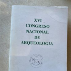 Libri di seconda mano: XVI CONGRESO NACIONAL DE ARQUEOLOGÍA VV AA CARTAGENA (MURCIA) 1982. Lote 359246865