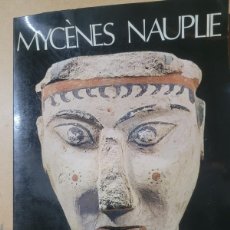 Libros de segunda mano: MYCENES NAUPLIE - ARQUEOLOGIA. Lote 386387109