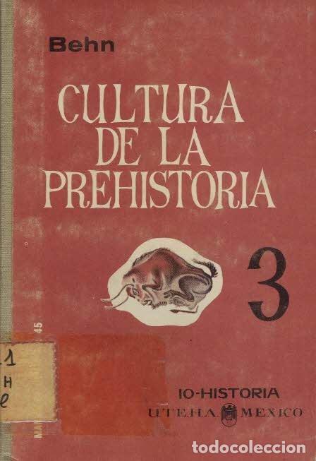 Libros de segunda mano: Behn. Cultura de la Prehistoria. - Foto 1