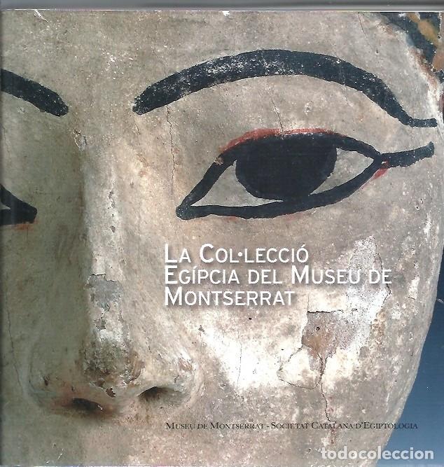 Libri di seconda mano: LA COL&middot;LECCIO EGIPCIA DEL MUSEU DE MONTSERRAT JAVIER URIACH