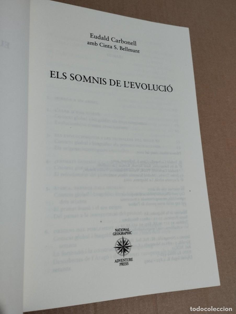 Libros de segunda mano: ELS SOMNIS DE LEVOLUCI&Oacute; (EUDALD CARBONELL) - Foto 2