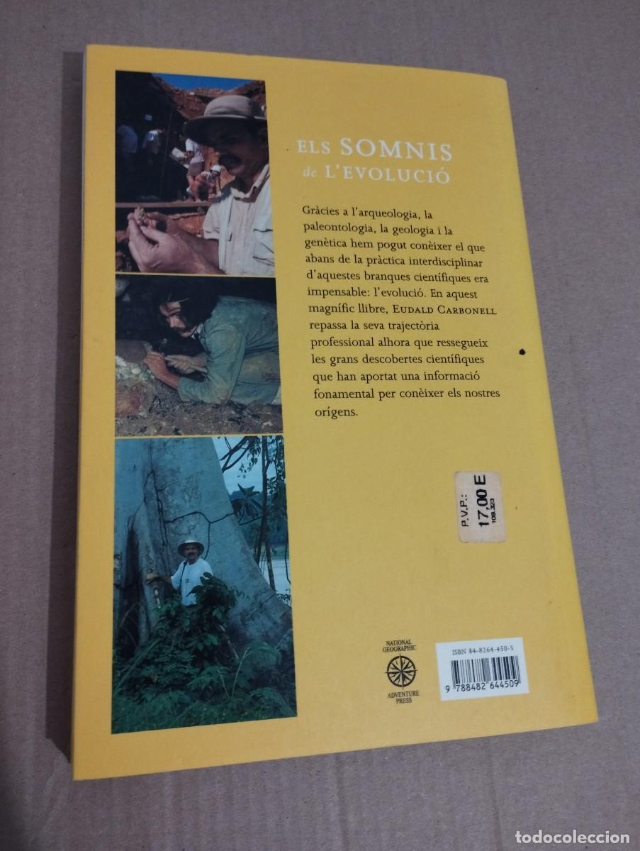 Libros de segunda mano: ELS SOMNIS DE LEVOLUCI&Oacute; (EUDALD CARBONELL) - Foto 10