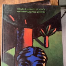 Libros de segunda mano: PATRIMONIO HISTÓRICO DE ARAGÓN. INVENTARIO ARQUEOLÓGICO. CALAMOCHA.