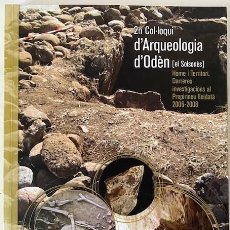 Libros de segunda mano: 2N COL·LOQUI D'ARQUEOLOGIA D' ODÈN - EL SOLSONÈS - DARRERES INVESTIGACIONS AL PREPIRINEU LLEIDATÀ