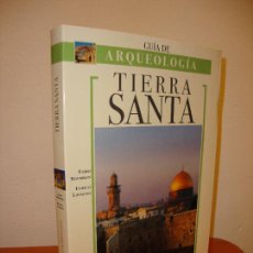 Libros de segunda mano: TIERRA SANTA. GUIA DE ARQUEOLOGIA - FABIO BOURBON, ENRICO LAVAGNO - LIBSA, MUY BUEN ESTADO. Lote 402368814