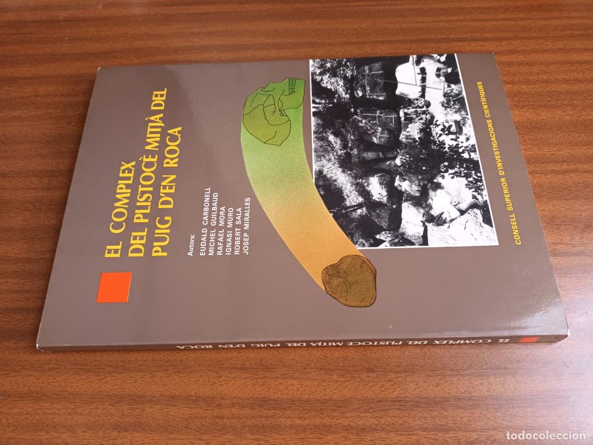 Libros de segunda mano: El Complex del Pleistoc&egrave; Mitj&agrave; del Puig d&rsquo;en Roca --- Eudald Carbonell y otros - Foto 3