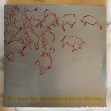 Libri di seconda mano: CIEN AÑOS DEL DESCUBRIMIENTO DE ALTAMIRA MINISTERIO DE CULTURA 1979 CATÁLOGO + FOLLETO EXPOSICIÓN
