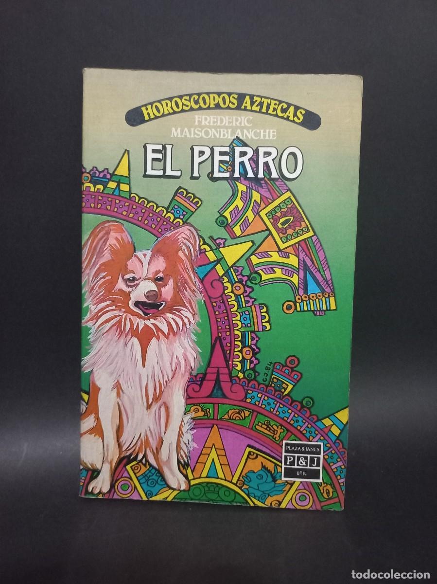 Libros de segunda mano: Frederic Maisonblanche - El Perro - 1985 - Foto 1