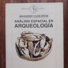 Libri di seconda mano: ANÁLISIS ESPACIAL DE ARQUEOLOGÍA. IAN HODDER Y CLIVE ORTON