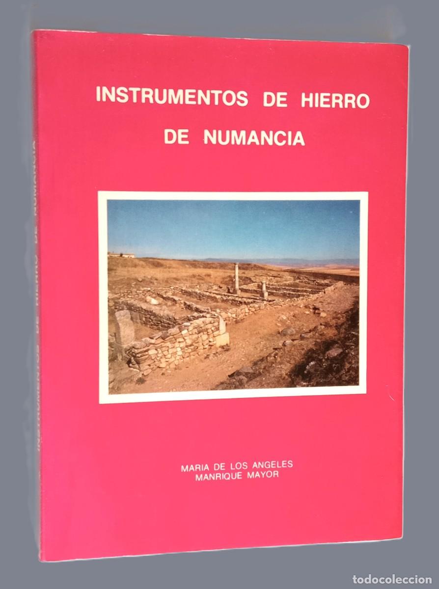 Libros de segunda mano: INSTRUMENTOS DE HIERRO DE NUMANCIA - Foto 1