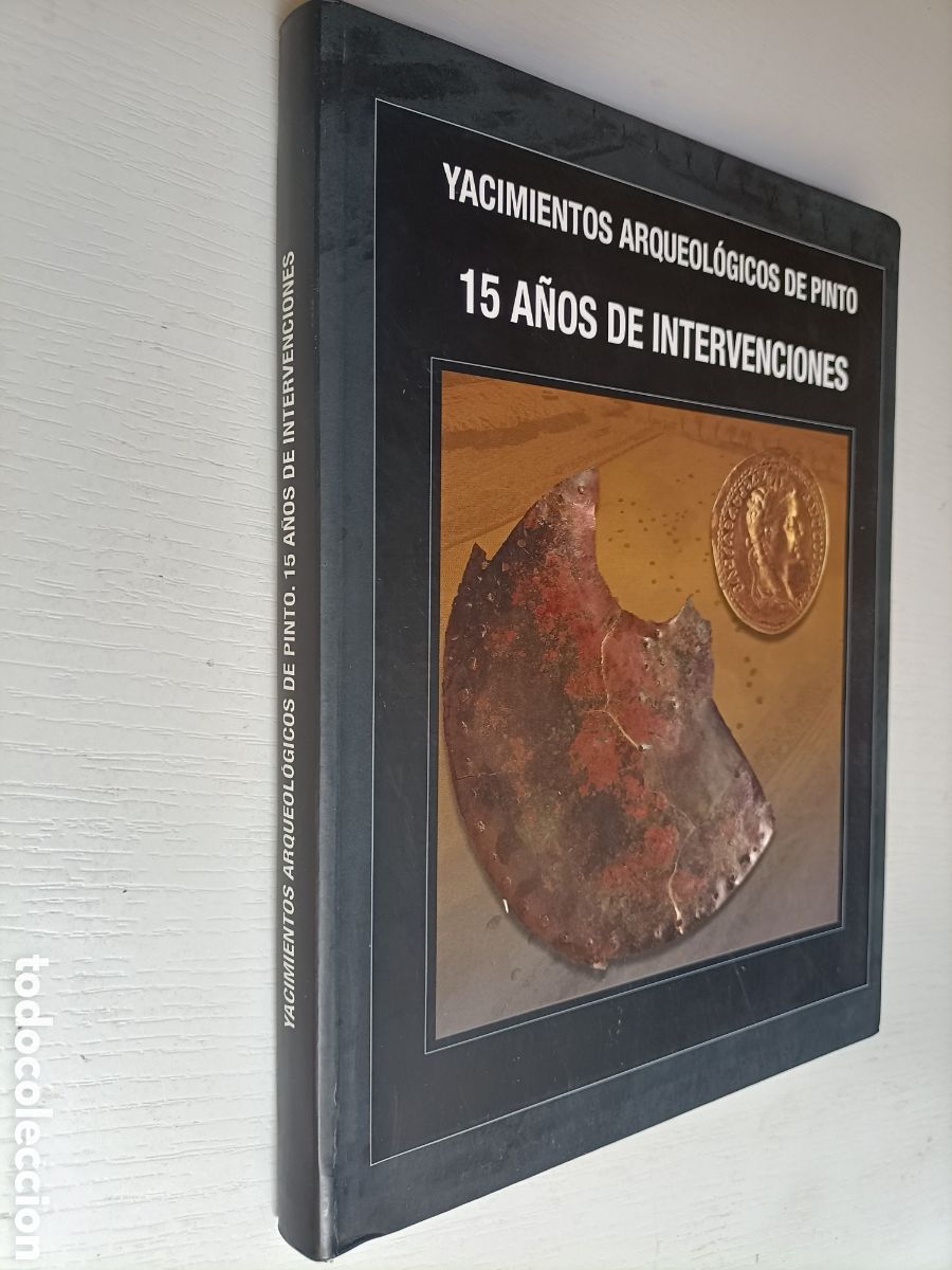 Gebrauchte B&uuml;cher: Yacimientos arqueol&oacute;gicos de Pinto. 15 A&ntilde;os de intervenciones Madrid