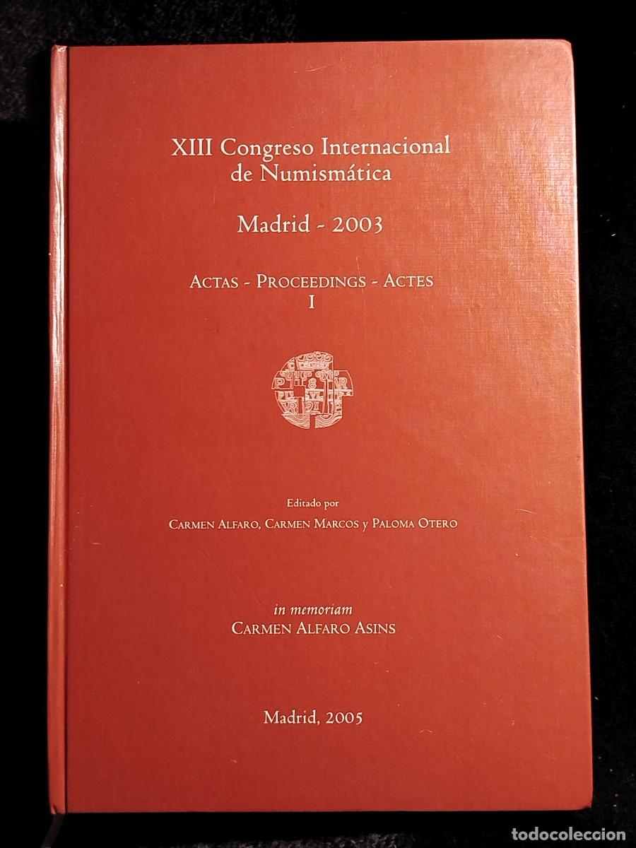 Libros de segunda mano: 2005. Numism&aacute;tica. Congreso Internacional. - Foto 1