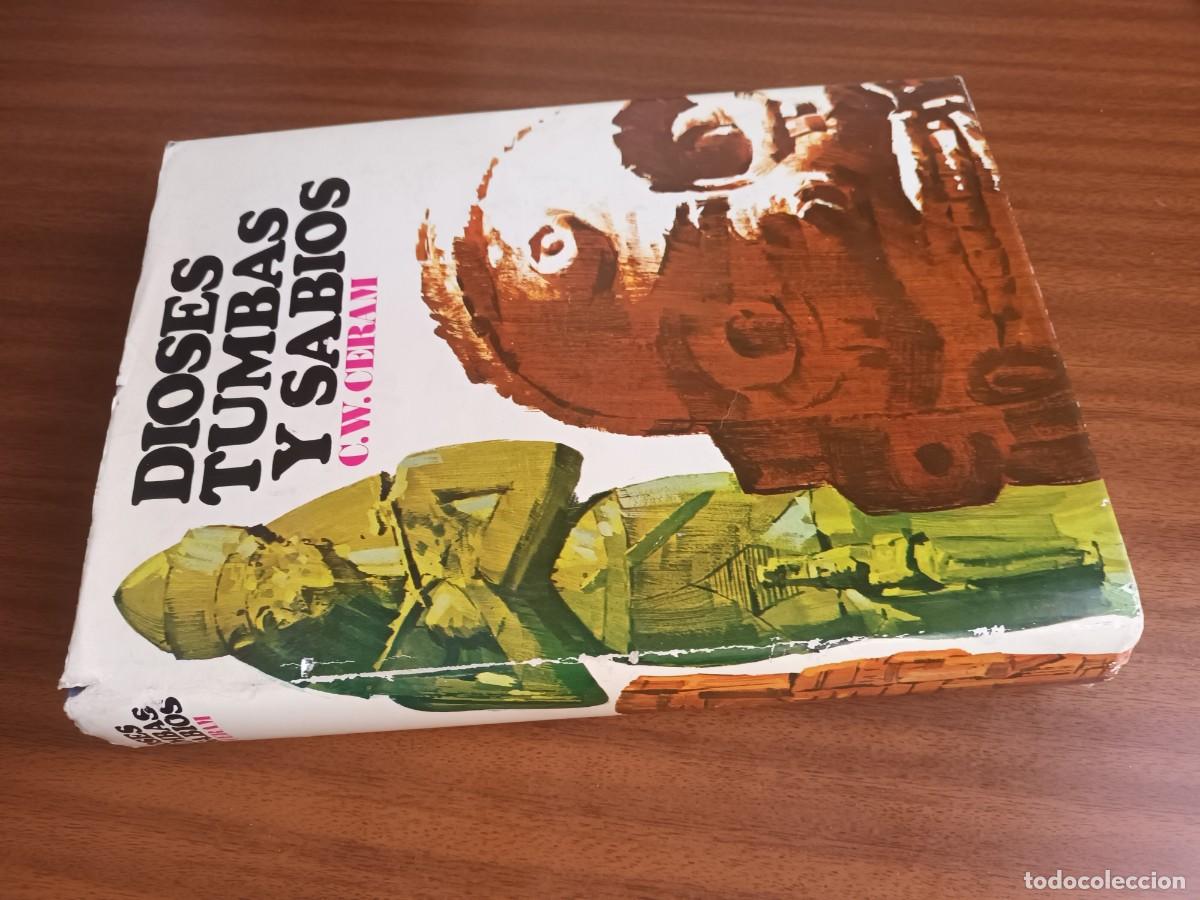 Libros de segunda mano: Dioses, tumbas y sabios --- C. W. Ceram - Foto 2