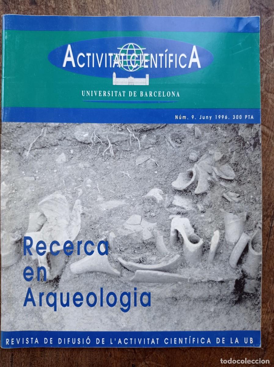 Libros de segunda mano: Recerca en Arqueologia - Activitat Cient&iacute;fica N&uacute;m. 9 - Juny 1996 - Foto 1
