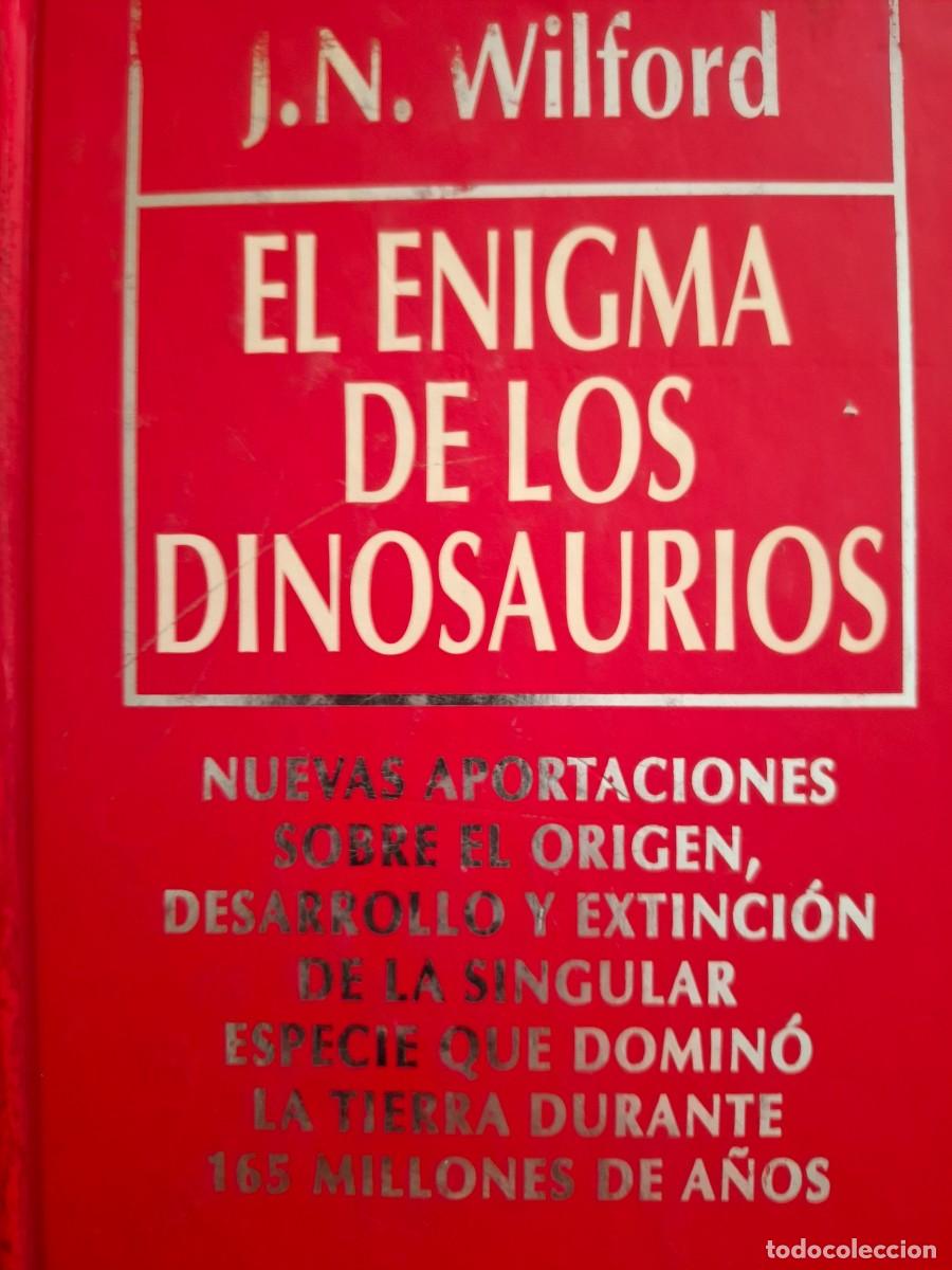 Libros de segunda mano: el enigma de los dinosaurios J N Wilford - Foto 1