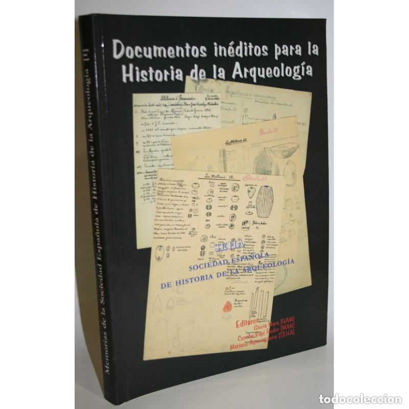 Libros de segunda mano: Documentos in&eacute;ditos para la Historia de la Arqueolog&iacute;a. - Foto 1