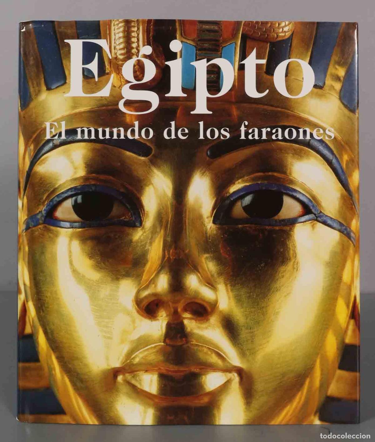 Libros de segunda mano: Egipto. EL MUNDO DE LOS FARONES - Foto 1