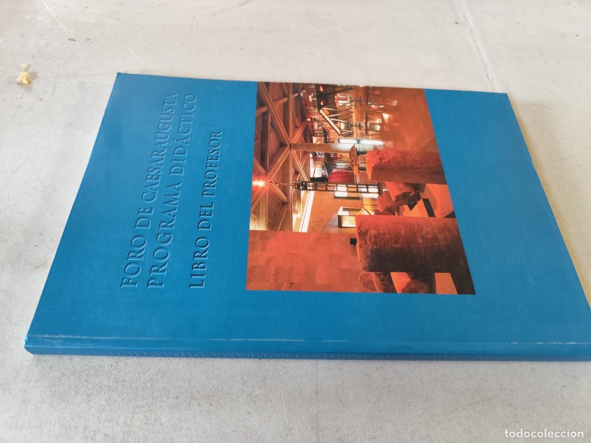 Libros de segunda mano: FORO DE CAESARAUGUSTA PROGRAMA DIDACTICO / LIBRO DEL PROFESOR / CMA 105 / - Foto 1