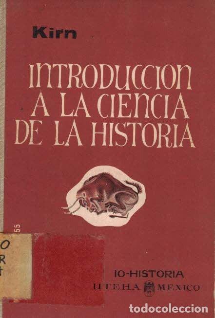 Libros de segunda mano: Kirn. Introducci&oacute;n a la ciencia de la historia - Foto 1