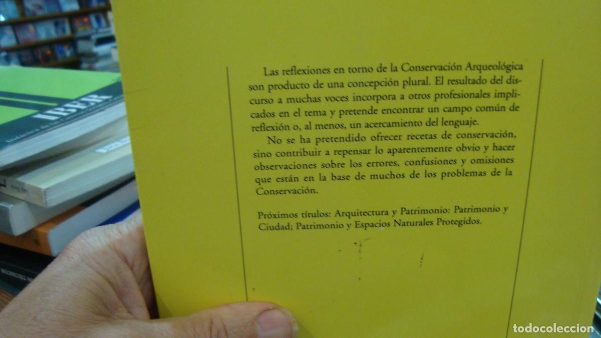 Libros de segunda mano: Conservaci&oacute;n Arqueol&oacute;gica. Reflexi&oacute;n y debate sobre teor&iacute;a y pr&aacute;ctica. - Foto 2
