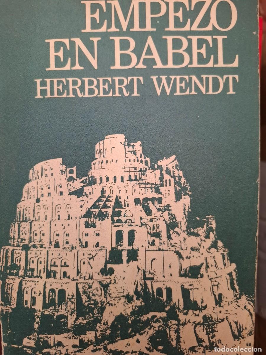 Libros de segunda mano: empez&oacute; en Babel Herbert Wendt - Foto 1