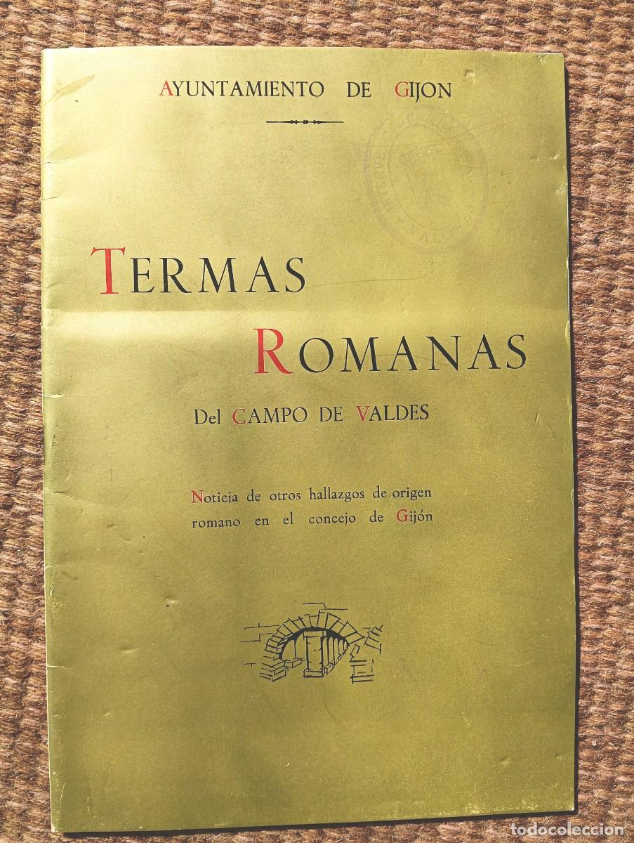 Libros de segunda mano: TERMAS ROMANAS DEL CAMPO DE VALDES - Foto 1