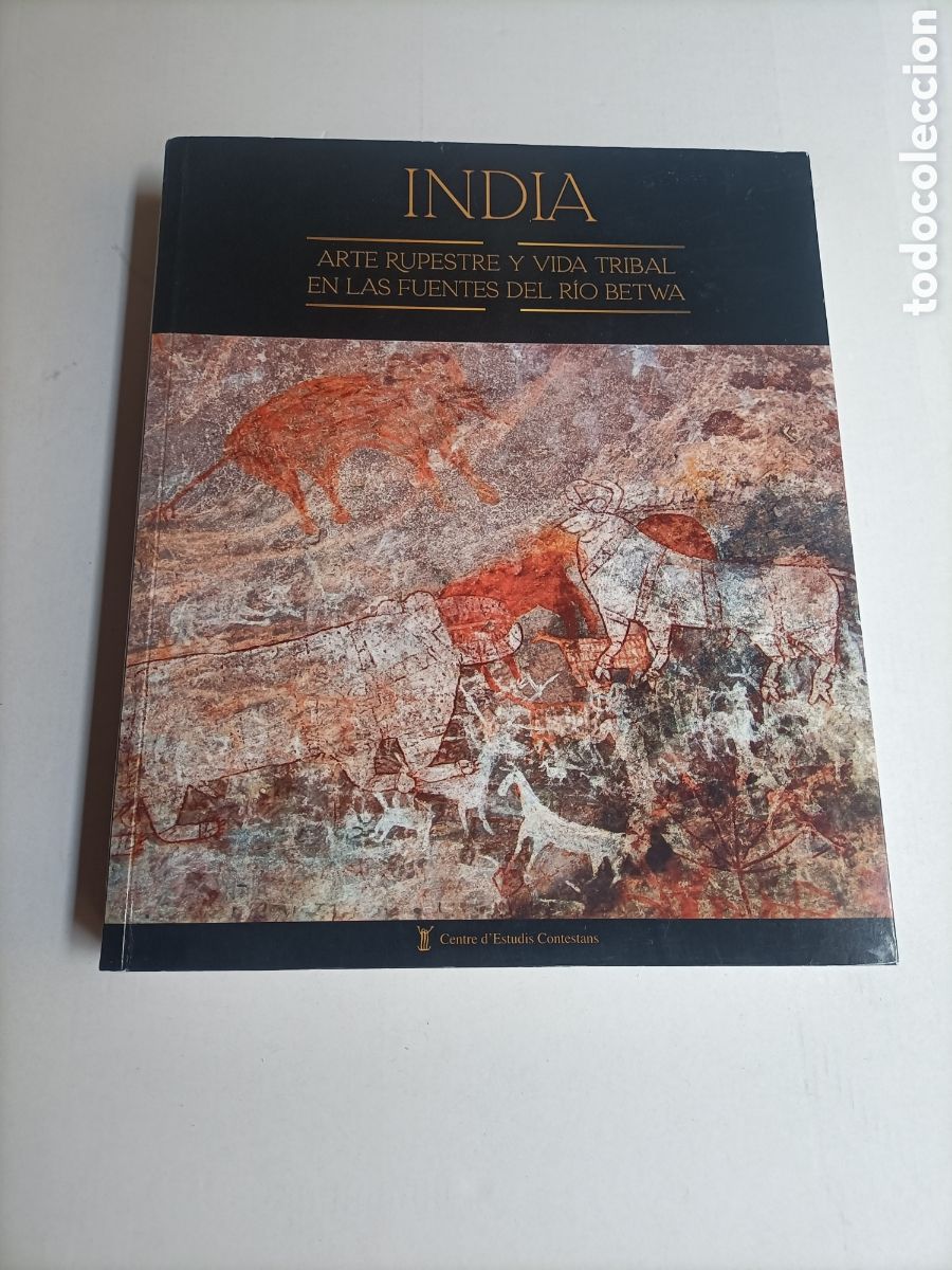 Libros de segunda mano: India. Arte rupestre y vida tribal en las fuentes del r&iacute;o Betwa.