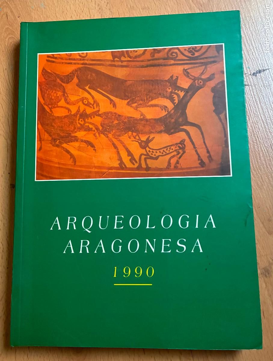 Libros de segunda mano: ARQUEOLOGIA ARAGONESA 1990