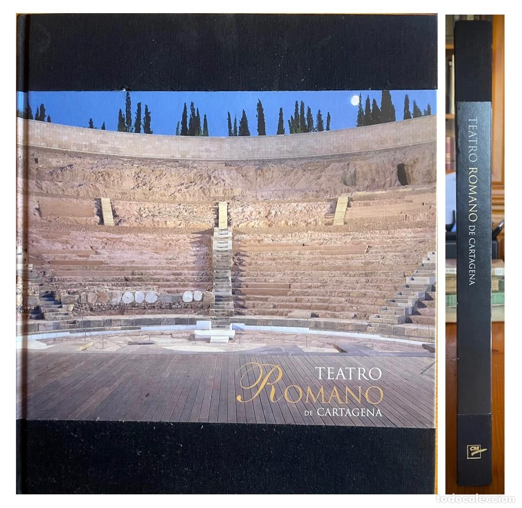 Gebrauchte B&uuml;cher: CARTAGENA- MURCIA- TEATRO ROMANO DE CARTAGENA- SEBASTIAN RAMALLO- RAFAEL MONEO 2.009